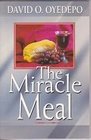 The Miracle Meal