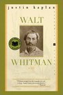 Walt Whitman  A Life