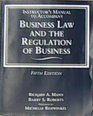 Instructor's Manual to Accompany Business Law and the Regulation of Business