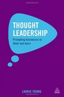 Thought Leadership Prompting Businesses to Think and Learn