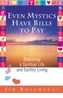 Even Mystics Have Bills To Pay