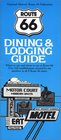 Route 66 Dining  Lodging Guide Expanded Ninth Edition
