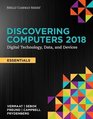 Discovering Computers Essentials 2018 Digital Technology Data and Devices