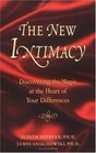 The New Intimacy Discovering the Magic at the Heart of Your Differences