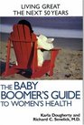 The Baby Boomer's Guide to Women's Health