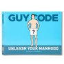 Guy Code Unleash Your Manhood