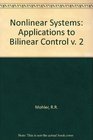 Nonlinear Systems Applications to Bilinear Control