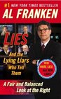 Lies and the Lying Liars Who Tell Them A Fair and Balanced Look at the Right