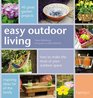 Easy Outdoor Living 40 Great Garden Projects