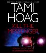 Kill the Messenger