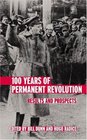 100 Years of Permanent Revolution Results and Prospects