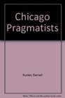 Chicago Pragmatists