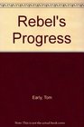 Rebel's Progress