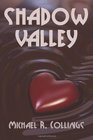 Shadow Valley A Novel of Horror