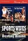 Sports Wives Vol 3 Love's Unselfish Gift / The Third Promise