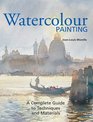 Watercolor Painting A Complete Guide to Techniques and Materials