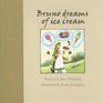 Zen Tails Bruno Dreams of Ice Cream