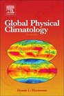 Global Physical Climatology Second Edition