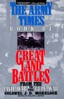 The Army Times Book of Great Land Battles From the Civil War to the Gulf War