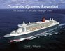 Cunard's Queens Revealed The Evolution of Six Great Passenger Ships