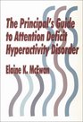 The Principal's Guide to Attention Deficit Hyperactivity Disorder