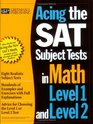 Acing the SAT Subject Tests in Math Level 1 and Level 2