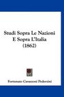 Studi Sopra Le Nazioni E Sopra L'Italia