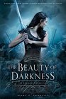 The Beauty of Darkness (Remnant Chronicles, Bk 3)