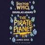 Doctor Who The Pirate Planet 4th Doctor Novelisation