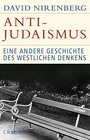 AntiJudaismus Eine andere Geschichte des westlichen Denkens