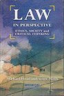 Law in Perspective Ethics Society and Critical Thinking