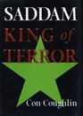 Saddam King of Terror