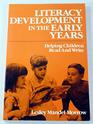 Literacy Development in the Early Years