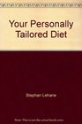 Your personally tailored diet