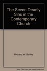 The Seven Deadly Sins in the Contemporary Church