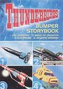 Thunderbirds Bumper Storybook: "The Uninvited", "Brink of Disaster", "Sun Probe", "Atlantic Inferno"