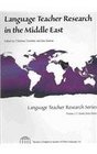 Language Teacher Research inthe Middle East