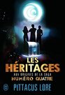 Les hritages Aux origines de la saga Numro Quatre