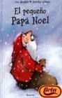 El Pequeno Papa Noel / Santa's Littlest Helper