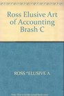 Ross Elusive Art of Accounting Brash C
