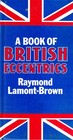 A Book of British Eccentrics