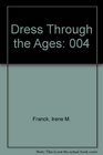 Dress Through the Ages 004