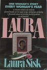 Laura One Woman's StoryEvery Woman's Fear