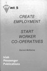 Create Employment Start Worker Cooperatives
