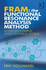 Fram the Functional Resonance Analysis Method Modelling Complex Sociotechnical Systems