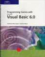 Microsoft Visual Basic 60 Games Programming