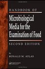 Handbook of Microbiological Media for the Examination of Food Second Edition
