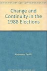 Change and Continuity in the 1988 Elections