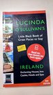 Lucinda O'Sullivan's Little Black Book Great Places to Stay  Ireland