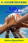 Lily Out of Bounds Soccer Sisters Series Book 1